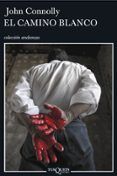 el camino blanco (serie charlie parker 4)