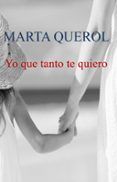 yo que tanto te quiero