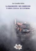 la maldicion del derviche y otros cuentos de contrebia