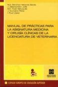 manual de practicas para la asignatura medicina y cirugia clinica de l