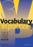 vocabulary in practice 3 40 units of self-study vocabulary exerc ises