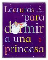lecturas para dormir a una princesa 2 primaria