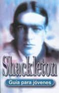 shackleton guia para jovenes