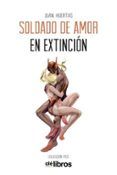 Soldado de amor en extinción