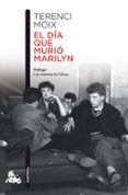 el dia que murio marilyn