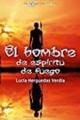 El hombre del espiritu de fuego