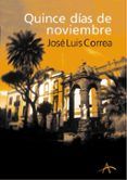 quince dias de noviembre serie ricardo blanco 1