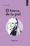 El hierro de tu piel