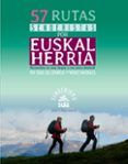 57 rutas senderistas por euskal herria