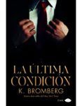 La última condición