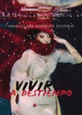 vivir a destiempo