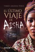 el ultimo viaje de aisha