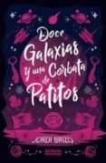 Doce galaxias y una corbata de patitos