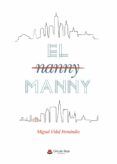 El nanny manny