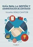 guia para la gestion y administracion de contratos