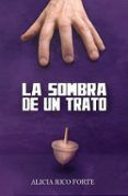la sombra de un trato