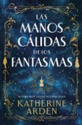 las manos calidas de los fantasmas