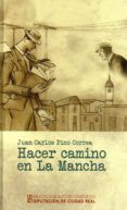 Hacer camino en La Mancha.