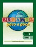español poco a poco nivel 3 libro 3 ( b 1.3)