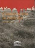 cuando sopla la canicula