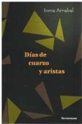 dias de cuarzo y aristas