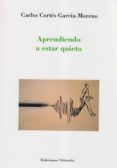 aprendiendo a estar quieto