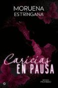 caricias en pausa