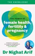 the power of female health fertility  pregnancy