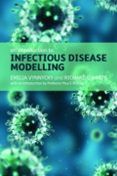 An Introduction To Infectious Disease Modelling