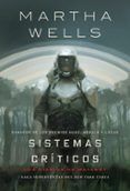 Los diarios de Matabot: Sistemas críticos