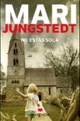 no estas sola (saga anders knutas 11)
