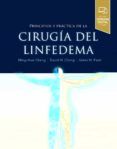 Principios y práctica de la cirugía del linfedema