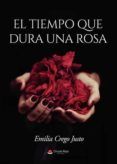 el tiempo que dura una rosa