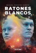 Ratones Blancos