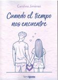 cuando el tiempo nos encuentre