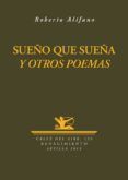 Sueño que sueña y otros poemas