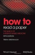 how to read a paper the basics of evidence-basedmedicine 5th rev ed