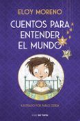 cuentos para entender el mundo 3 ed ilustrada con contenido extra