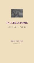 Inclinándome