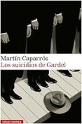 los suicidios de gardel