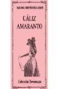 caliz amaranto