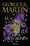 el caballero de los siete reinos cancion de hielo y fuego