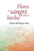 flores de sangre sobre la hierba