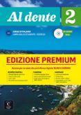 al dente 2 libro dello studente  esercizi premium a2