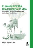 el manquepierda una filosofia de vida