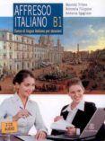 affresco italiano b1 (con 2 audio cd)