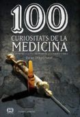 100 curiositats de la medicina