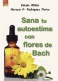 Sana tu autoestima con flores de Bach