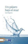 un pajaro bajo el mar