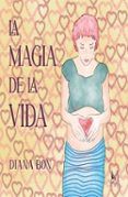 la magia de la vida